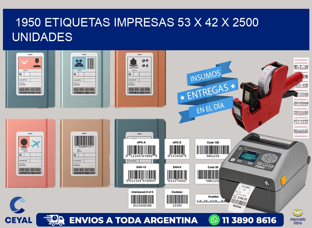 1950 ETIQUETAS IMPRESAS 53 x 42 X 2500 UNIDADES