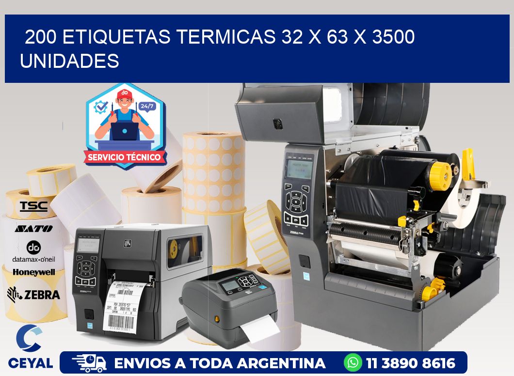 200 ETIQUETAS TERMICAS 32 x 63 X 3500 UNIDADES