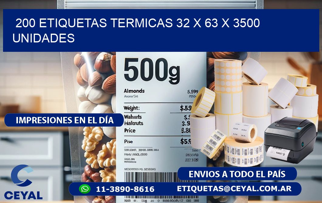 200 ETIQUETAS TERMICAS 32 x 63 X 3500 UNIDADES