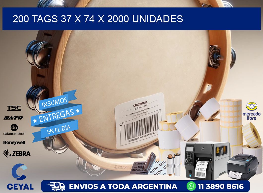 200 TAGS 37 x 74 X 2000 UNIDADES