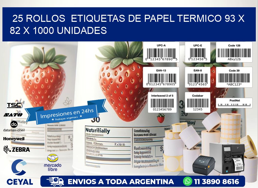 25 ROLLOS  ETIQUETAS DE PAPEL TERMICO 93 x 82 X 1000 UNIDADES