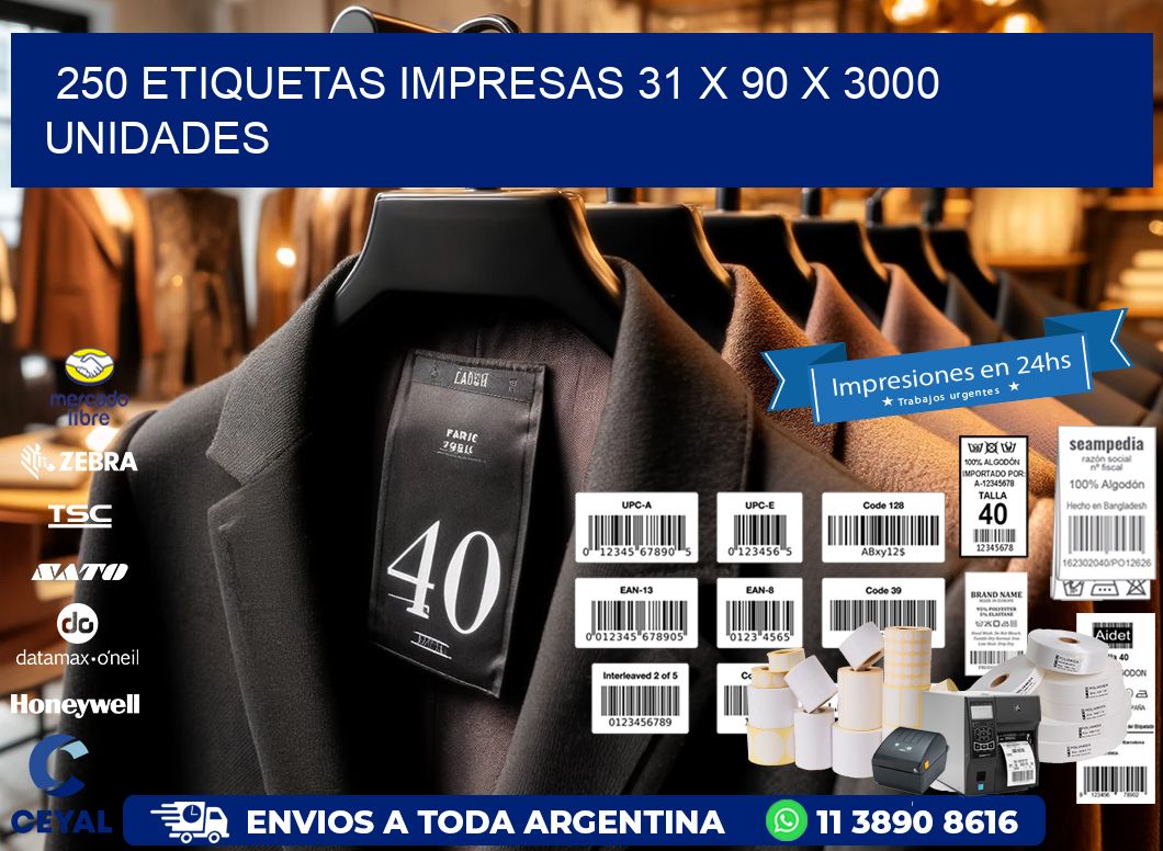 250 ETIQUETAS IMPRESAS 31 x 90 X 3000 UNIDADES