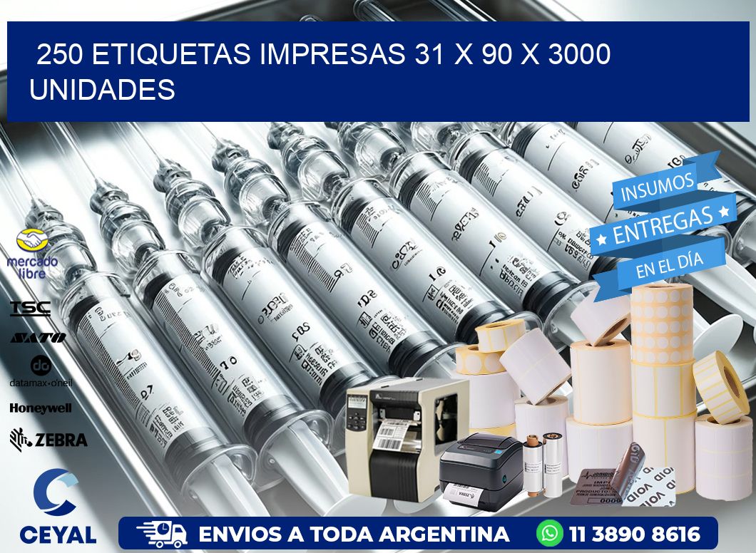 250 ETIQUETAS IMPRESAS 31 x 90 X 3000 UNIDADES