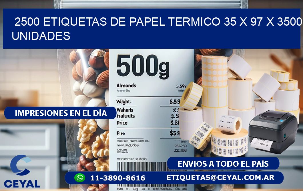 2500 ETIQUETAS DE PAPEL TERMICO 35 x 97 X 3500 UNIDADES