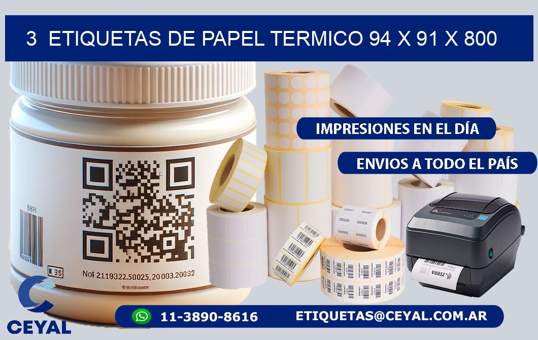 3  ETIQUETAS DE PAPEL TERMICO 94 x 91 X 800