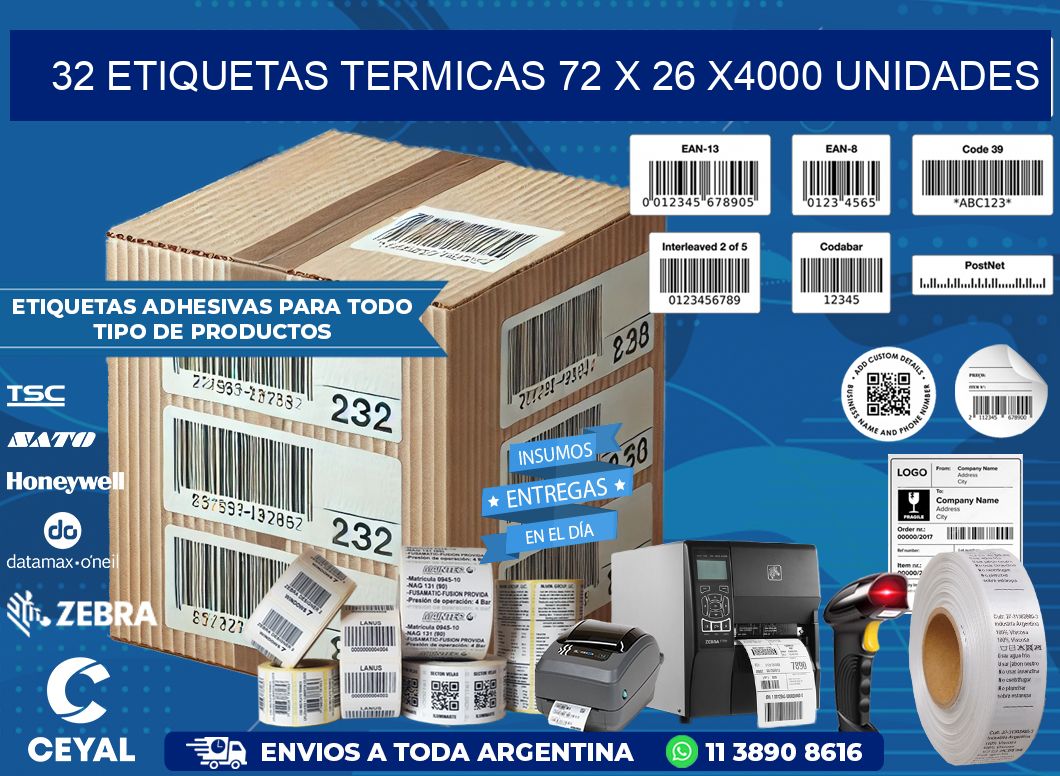 32 ETIQUETAS TERMICAS 72 x 26 X4000 UNIDADES