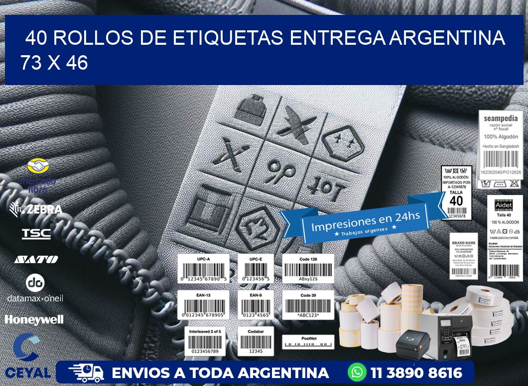 40 ROLLOS DE ETIQUETAS ENTREGA ARGENTINA 73 x 46