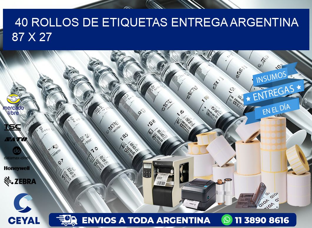 40 ROLLOS DE ETIQUETAS ENTREGA ARGENTINA 87 x 27