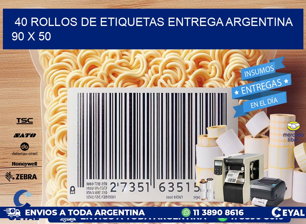 40 ROLLOS DE ETIQUETAS ENTREGA ARGENTINA 90 x 50