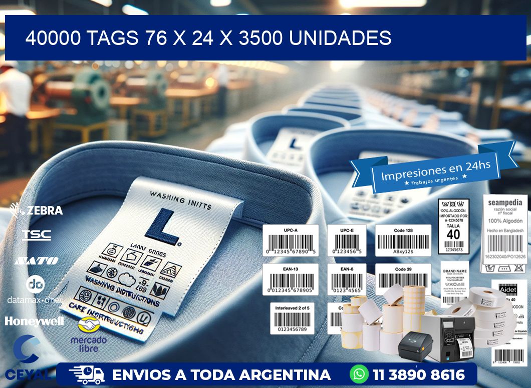 40000 TAGS 76 x 24 X 3500 UNIDADES