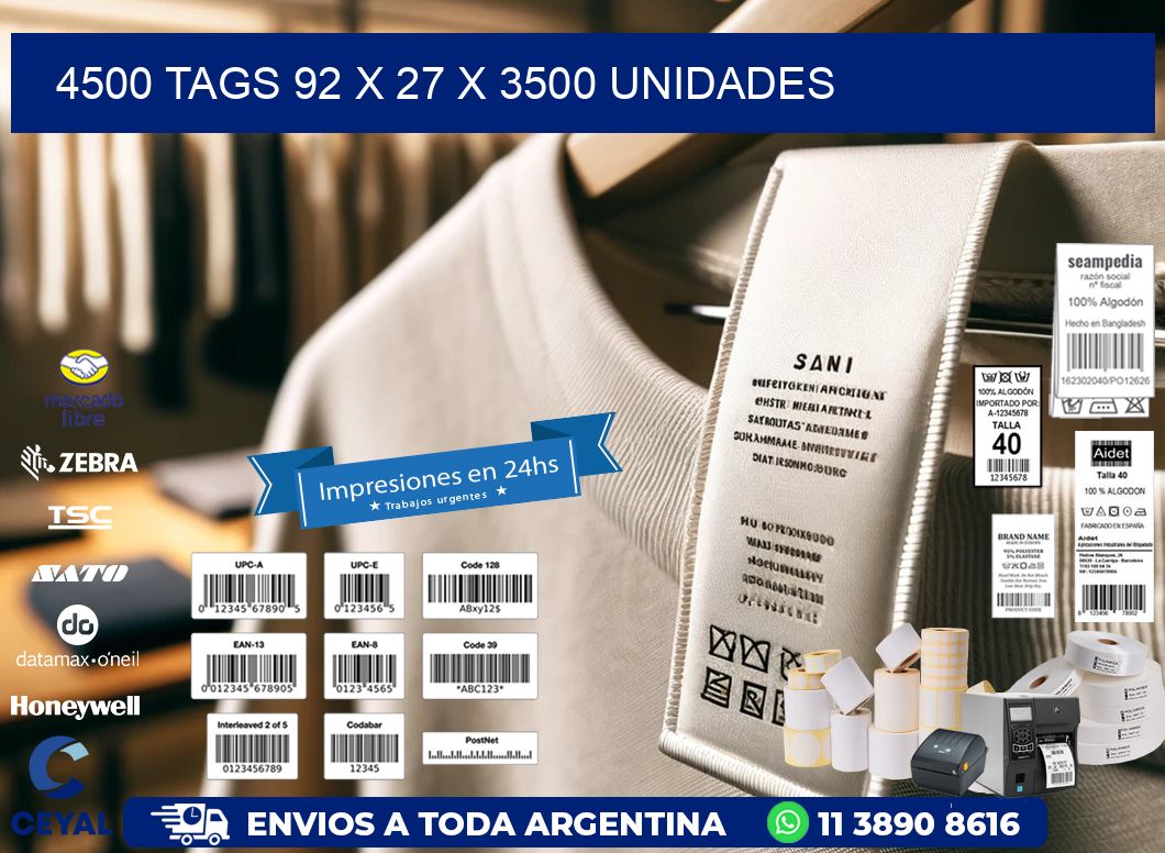 4500 TAGS 92 x 27 X 3500 UNIDADES