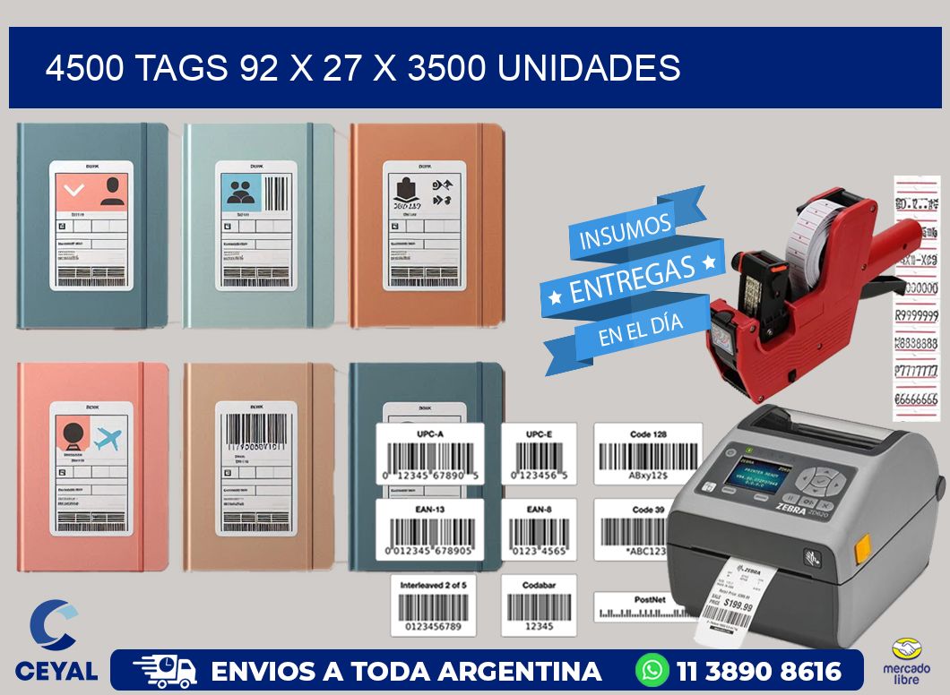 4500 TAGS 92 x 27 X 3500 UNIDADES