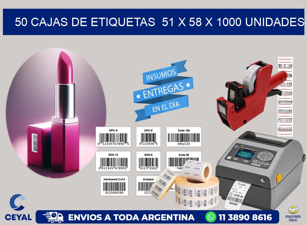 50 CAJAS DE ETIQUETAS  51 x 58 X 1000 UNIDADES