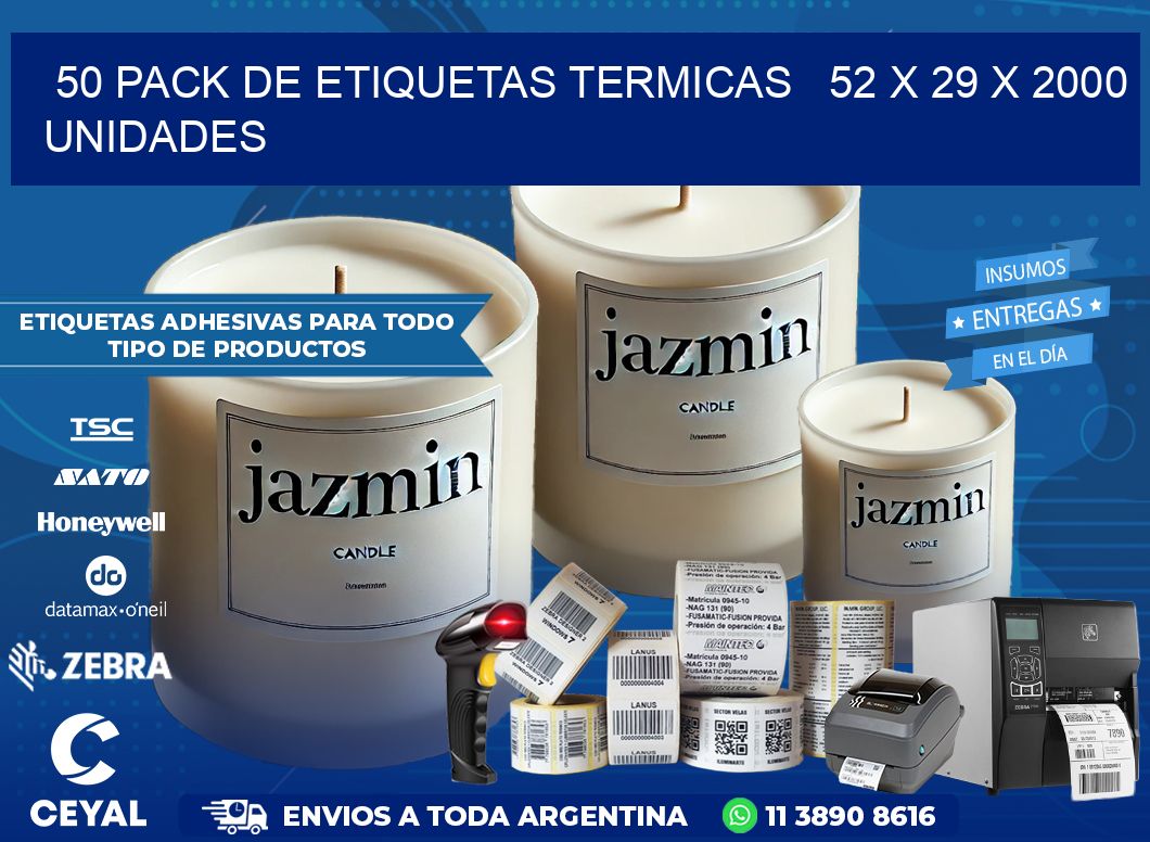 50 PACK DE ETIQUETAS TERMICAS   52 x 29 X 2000 UNIDADES