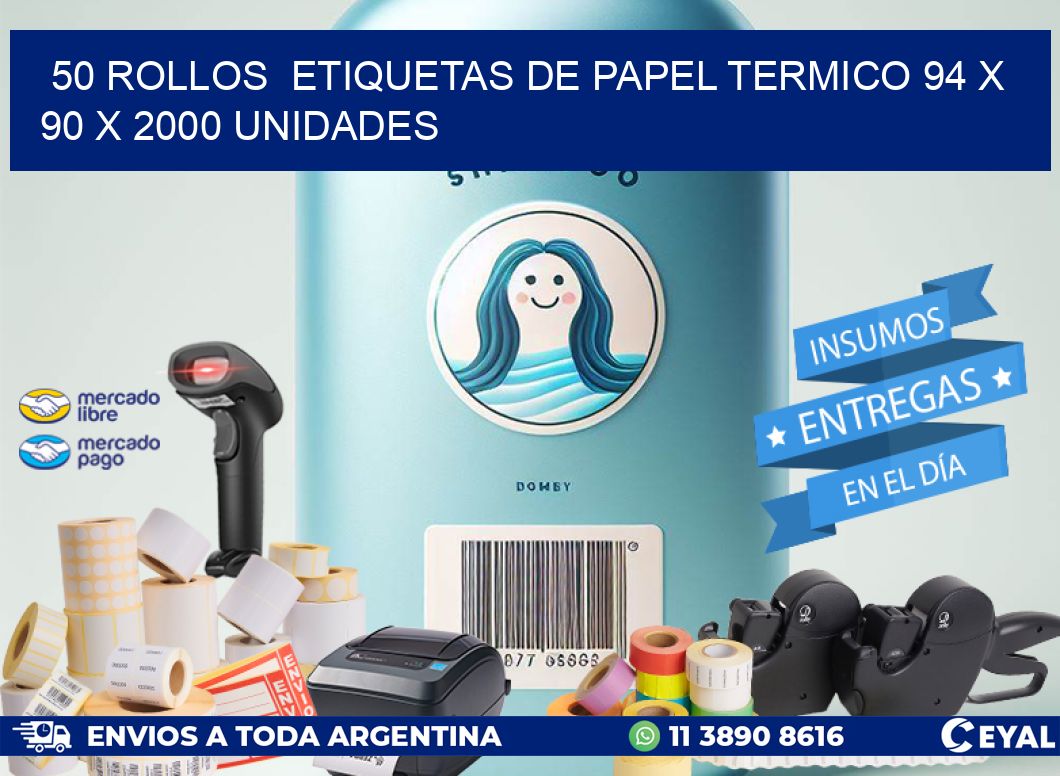 50 ROLLOS  ETIQUETAS DE PAPEL TERMICO 94 x 90 X 2000 UNIDADES