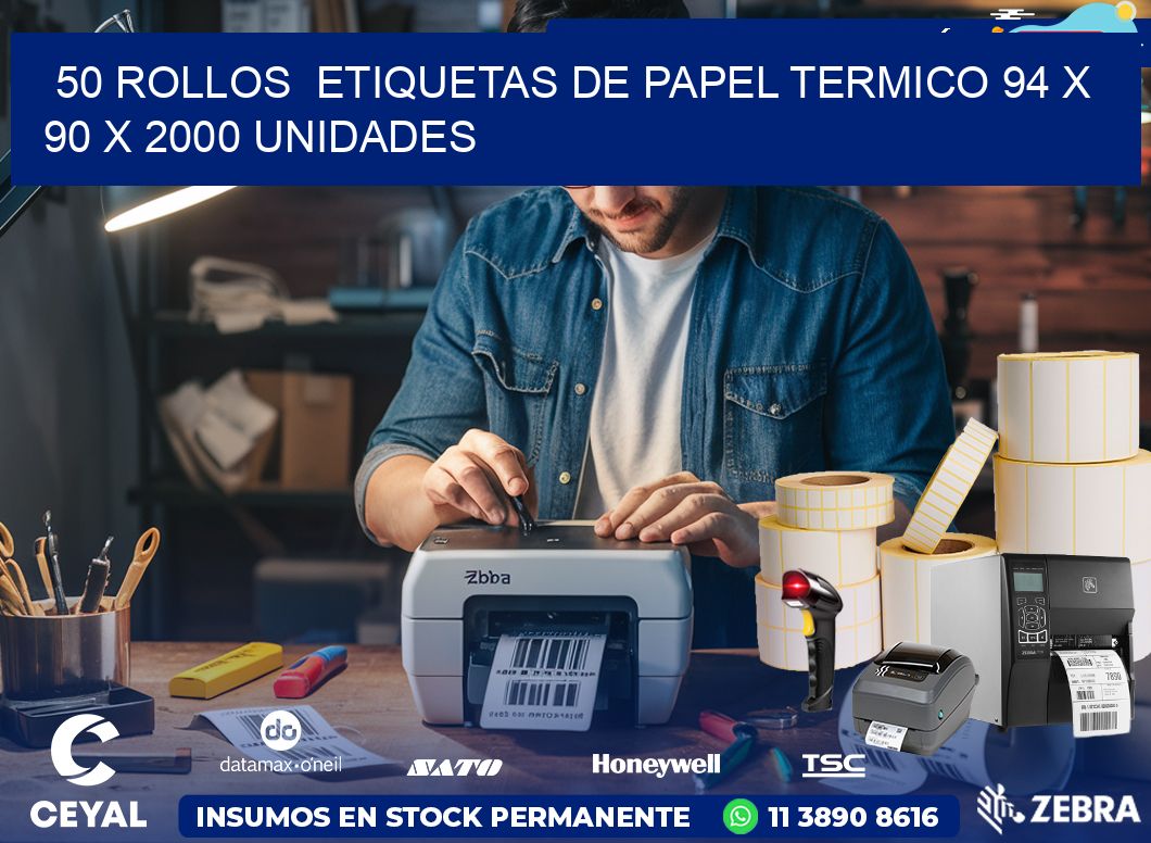 50 ROLLOS  ETIQUETAS DE PAPEL TERMICO 94 x 90 X 2000 UNIDADES