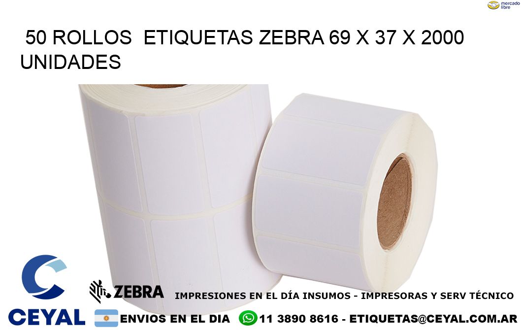 50 ROLLOS  ETIQUETAS ZEBRA 69 x 37 X 2000 UNIDADES