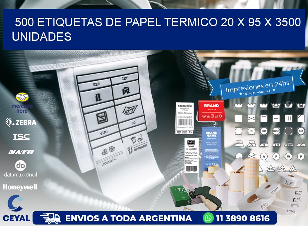 500 ETIQUETAS DE PAPEL TERMICO 20 x 95 X 3500 UNIDADES