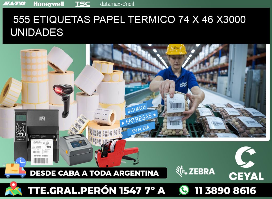 555 ETIQUETAS PAPEL TERMICO 74 x 46 X3000 UNIDADES