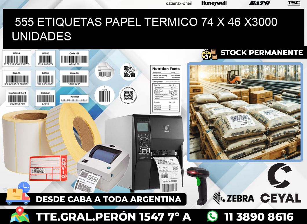 555 ETIQUETAS PAPEL TERMICO 74 x 46 X3000 UNIDADES