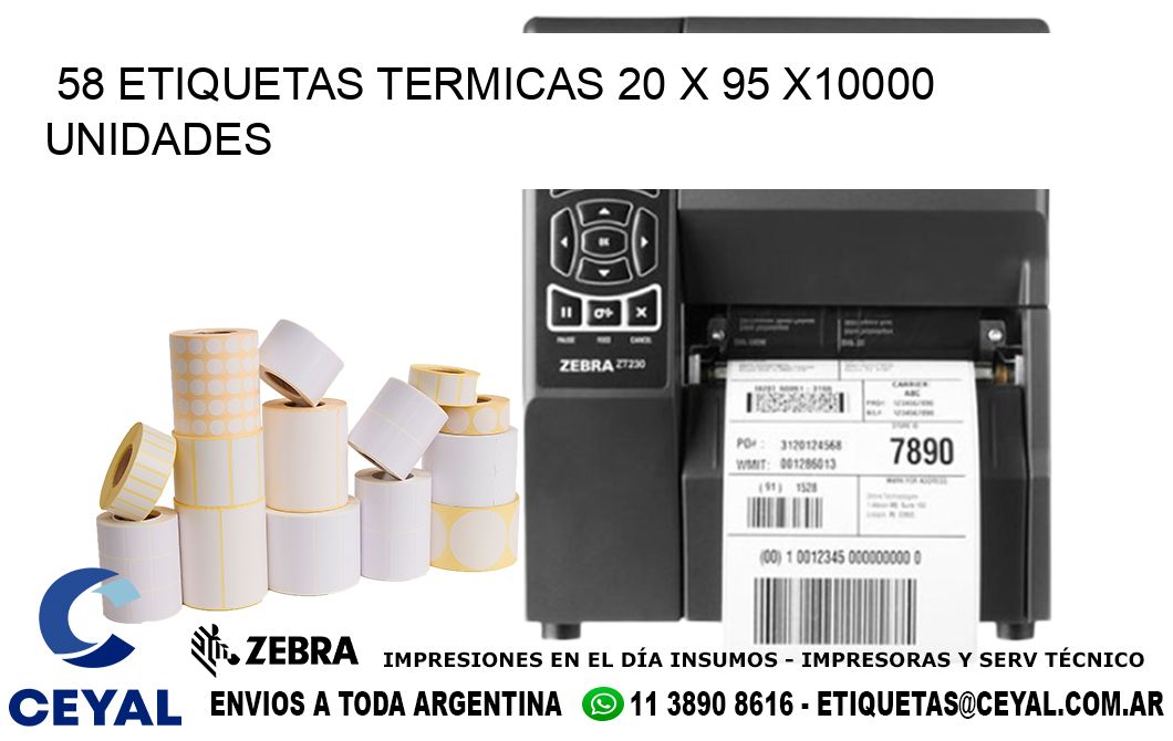 58 ETIQUETAS TERMICAS 20 x 95 X10000 UNIDADES