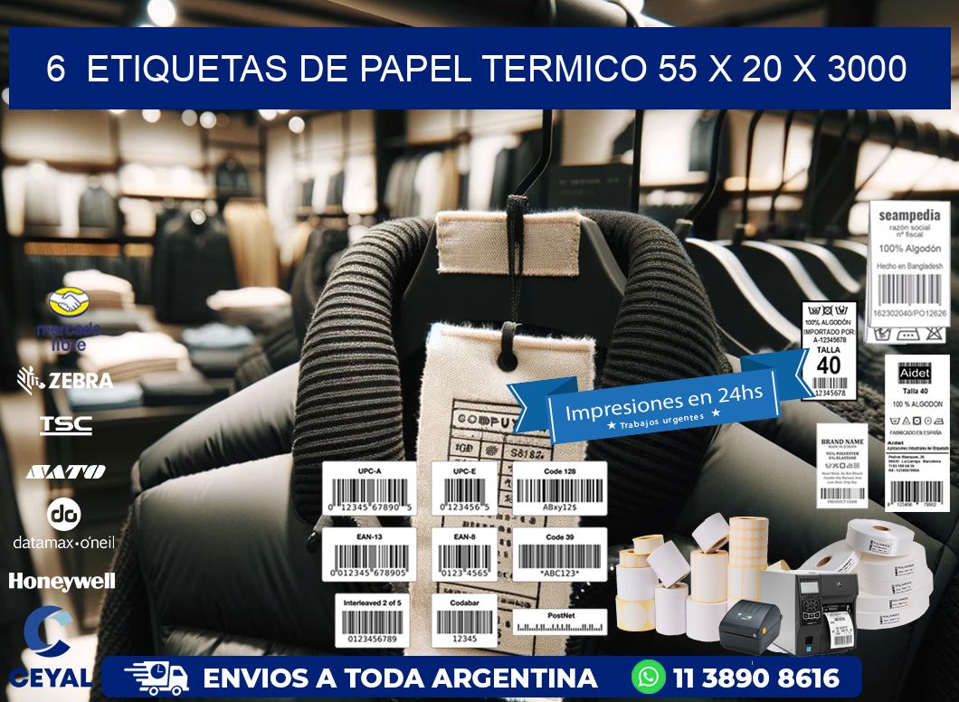 6  ETIQUETAS DE PAPEL TERMICO 55 x 20 X 3000