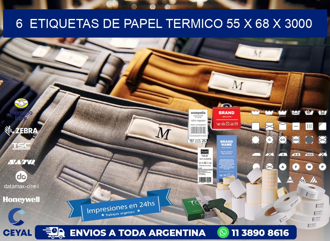 6  ETIQUETAS DE PAPEL TERMICO 55 x 68 X 3000