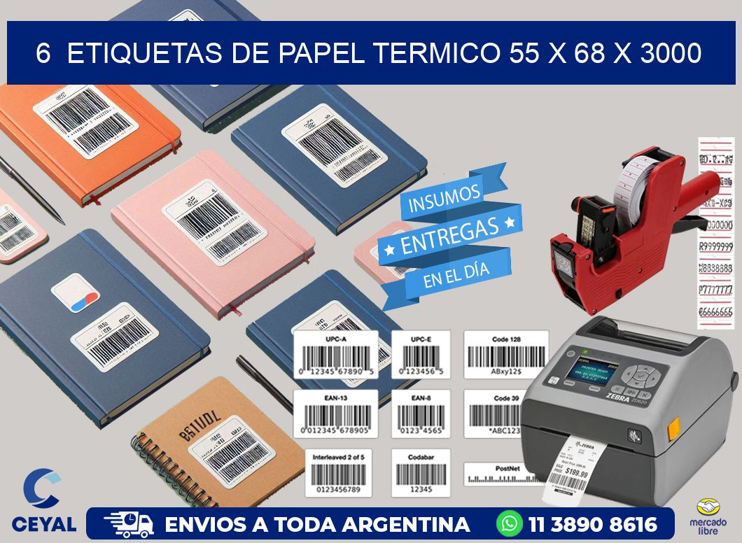 6  ETIQUETAS DE PAPEL TERMICO 55 x 68 X 3000