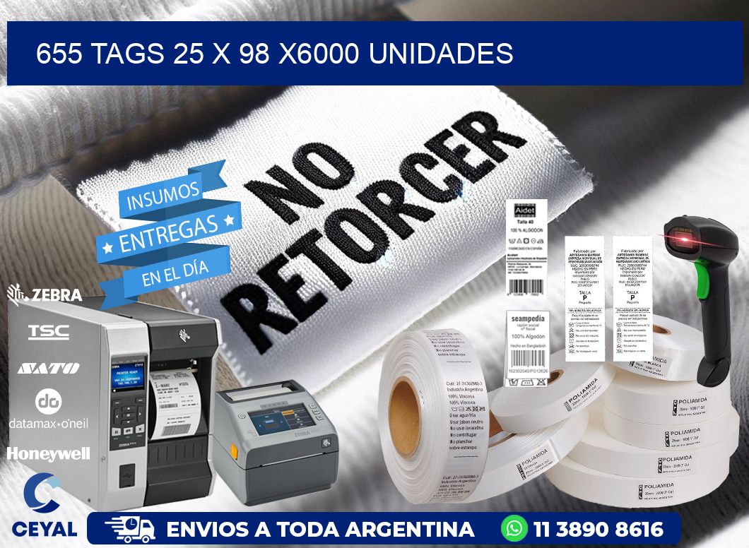 655 TAGS 25 x 98 X6000 UNIDADES