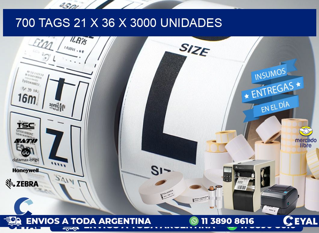 700 TAGS 21 x 36 X 3000 UNIDADES