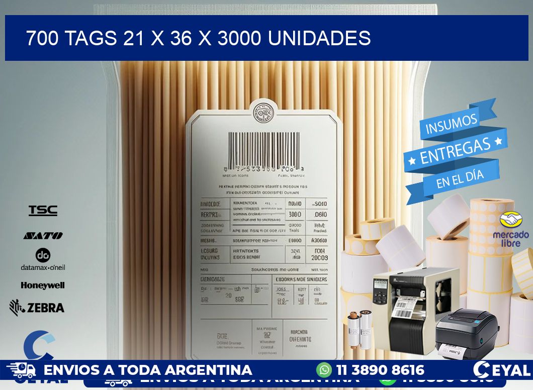 700 TAGS 21 x 36 X 3000 UNIDADES