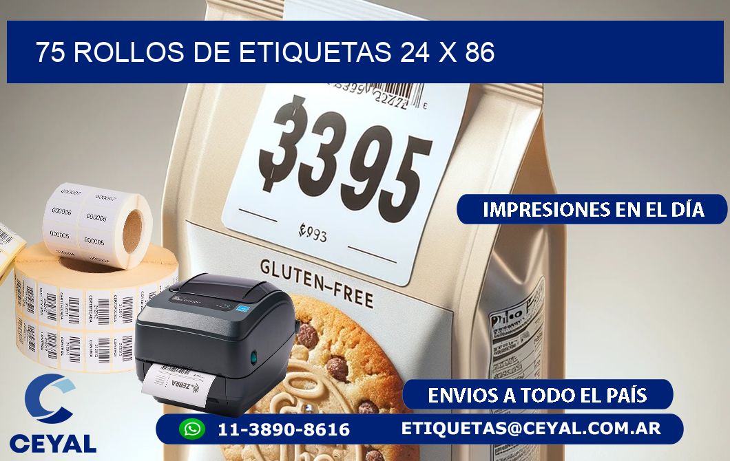 75 ROLLOS DE ETIQUETAS 24 x 86