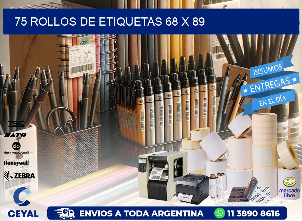 75 ROLLOS DE ETIQUETAS 68 x 89