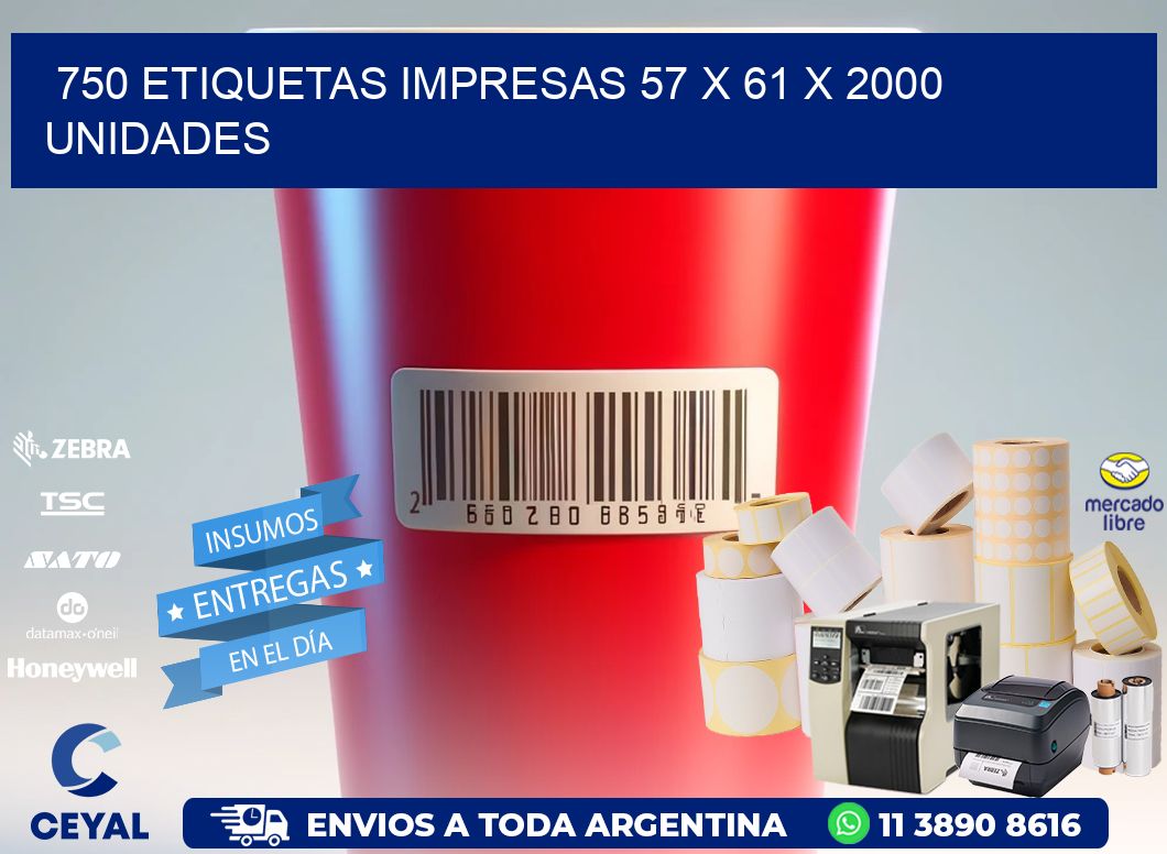 750 ETIQUETAS IMPRESAS 57 x 61 X 2000 UNIDADES