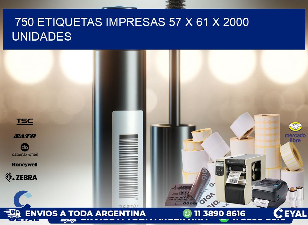 750 ETIQUETAS IMPRESAS 57 x 61 X 2000 UNIDADES