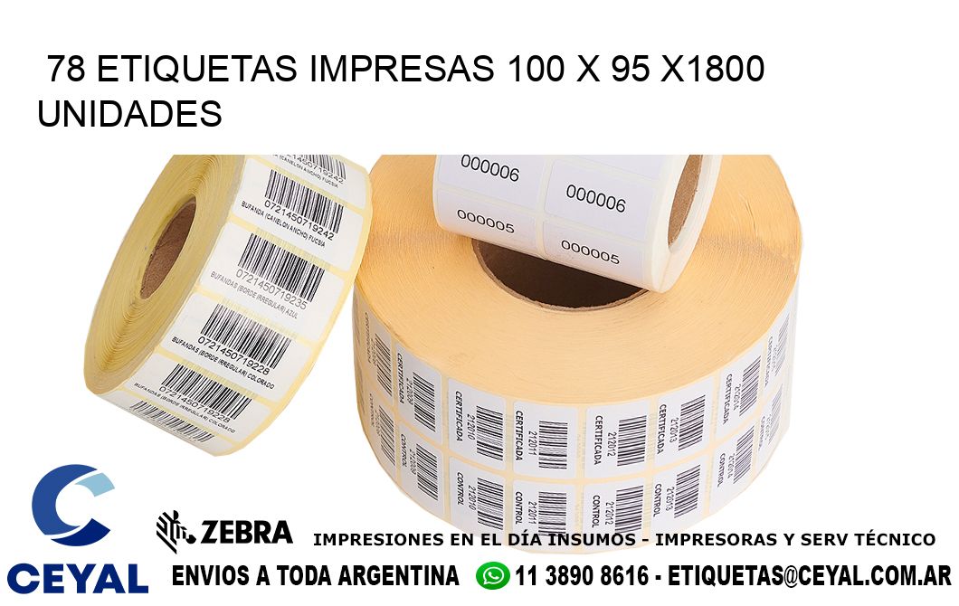 78 ETIQUETAS IMPRESAS 100 x 95 X1800 UNIDADES