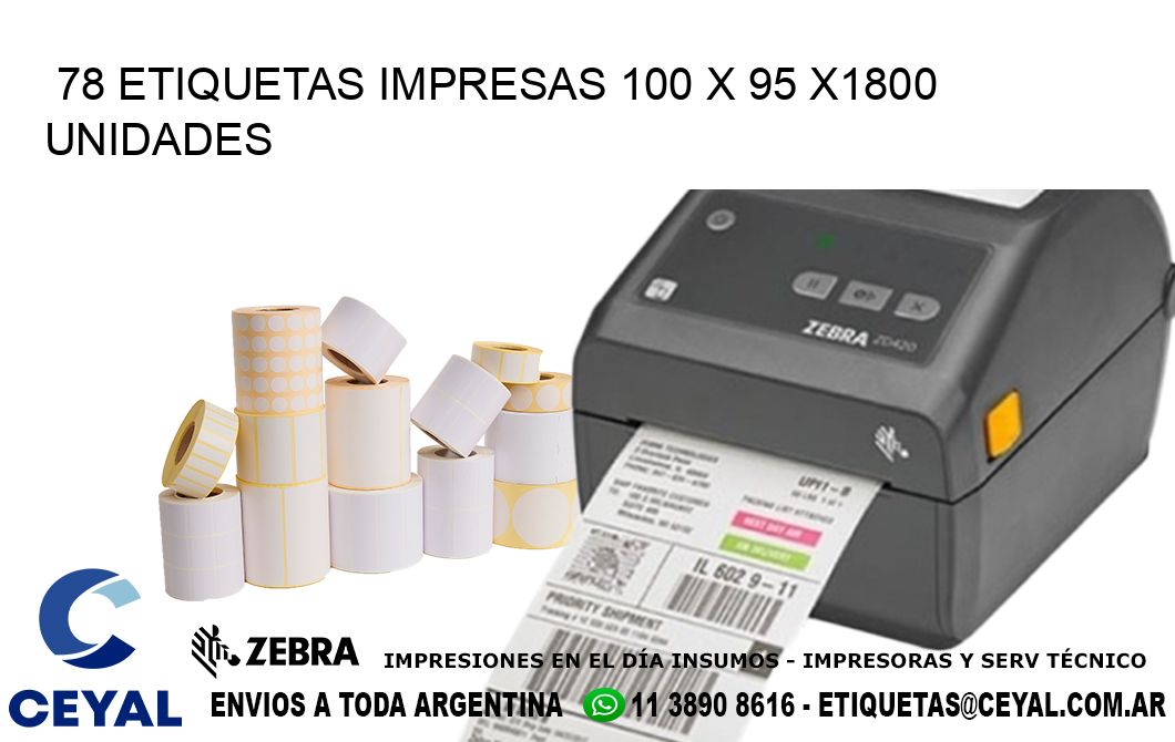 78 ETIQUETAS IMPRESAS 100 x 95 X1800 UNIDADES