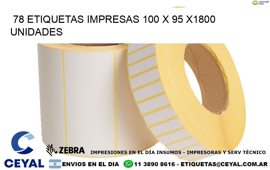 78 ETIQUETAS IMPRESAS 100 x 95 X1800 UNIDADES