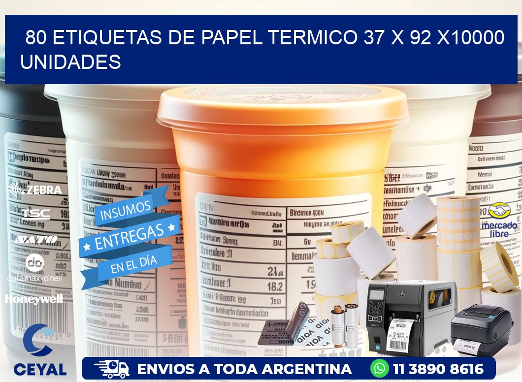 80 ETIQUETAS DE PAPEL TERMICO 37 x 92 X10000 UNIDADES