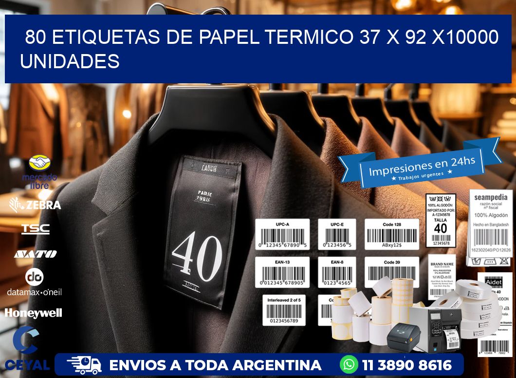 80 ETIQUETAS DE PAPEL TERMICO 37 x 92 X10000 UNIDADES