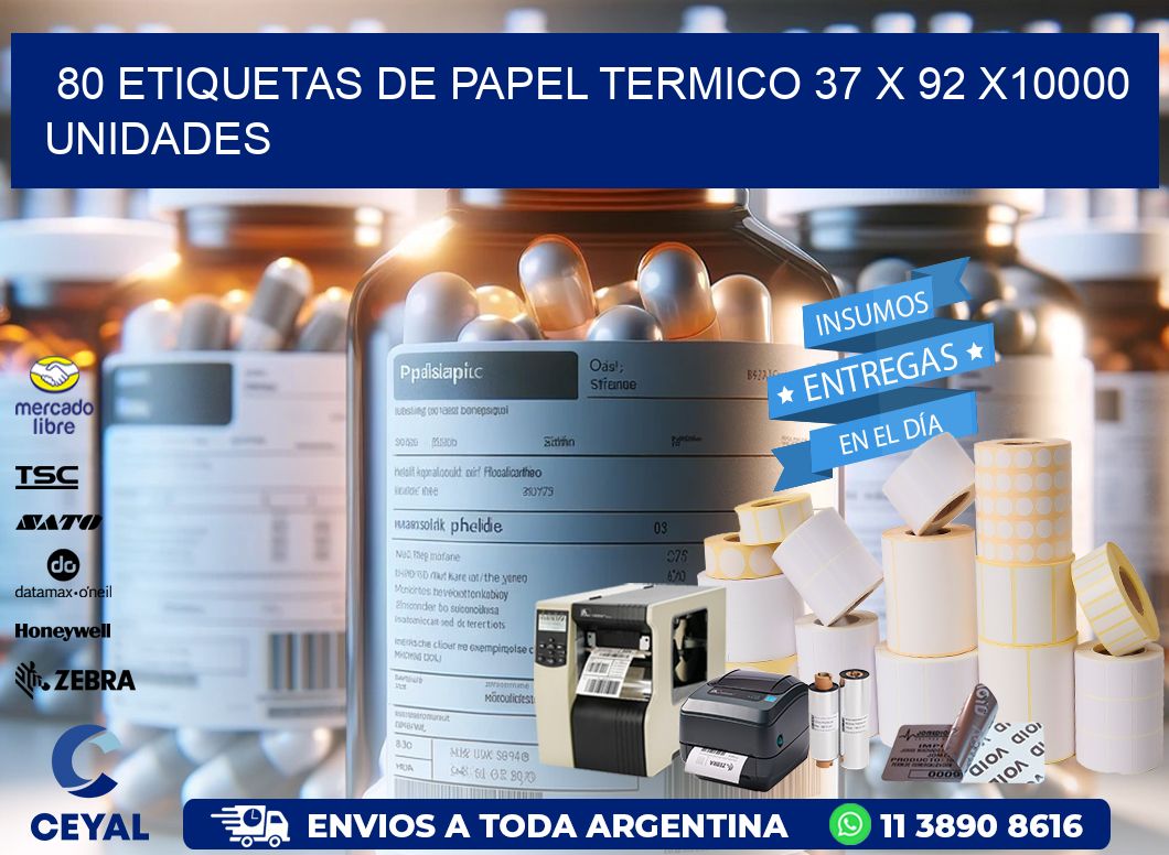 80 ETIQUETAS DE PAPEL TERMICO 37 x 92 X10000 UNIDADES