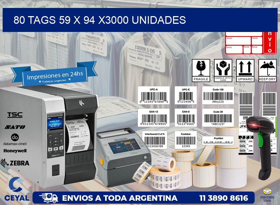 80 TAGS 59 x 94 X3000 UNIDADES