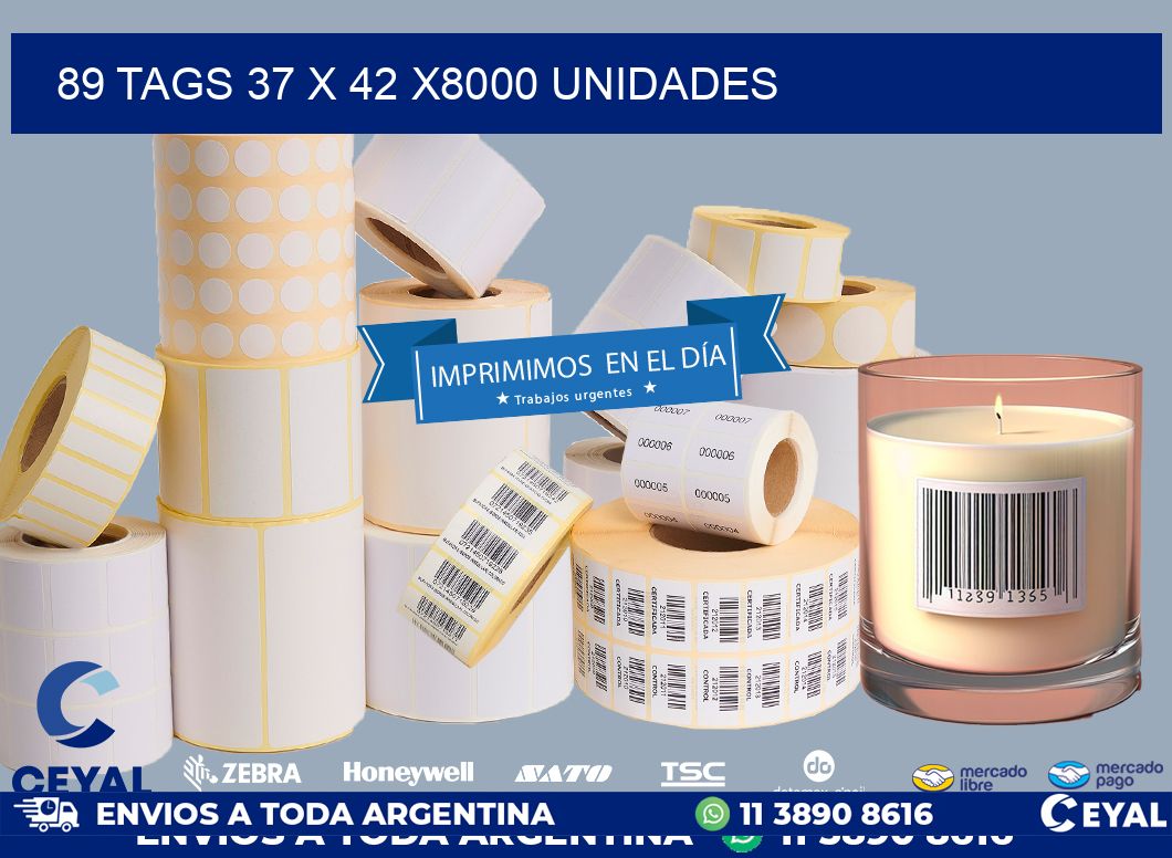 89 TAGS 37 x 42 X8000 UNIDADES