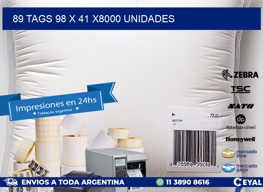 89 TAGS 98 x 41 X8000 UNIDADES