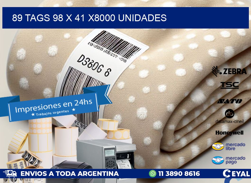 89 TAGS 98 x 41 X8000 UNIDADES