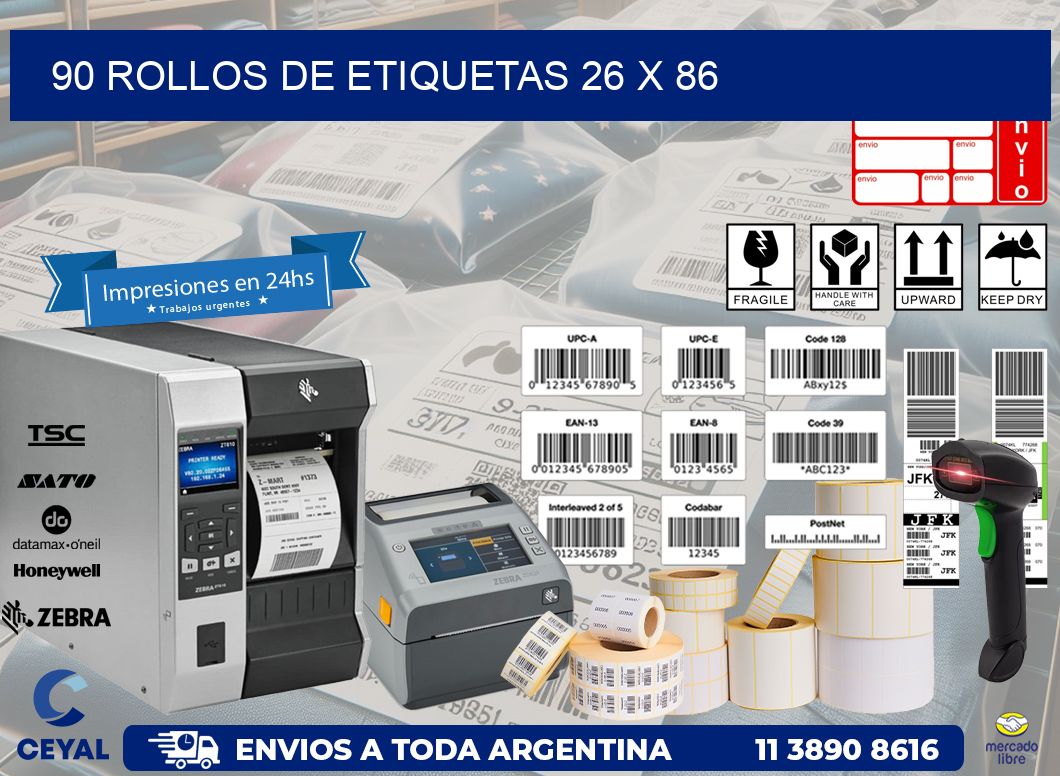 90 ROLLOS DE ETIQUETAS 26 x 86