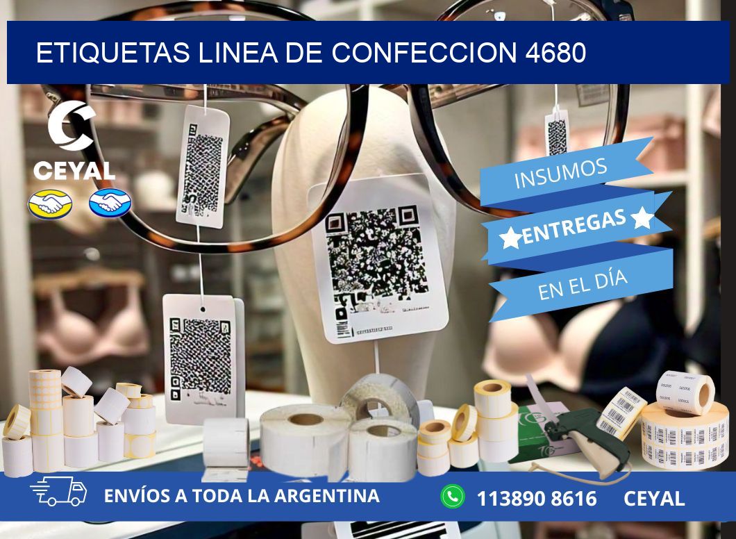 ETIQUETAS LINEA DE CONFECCION 4680