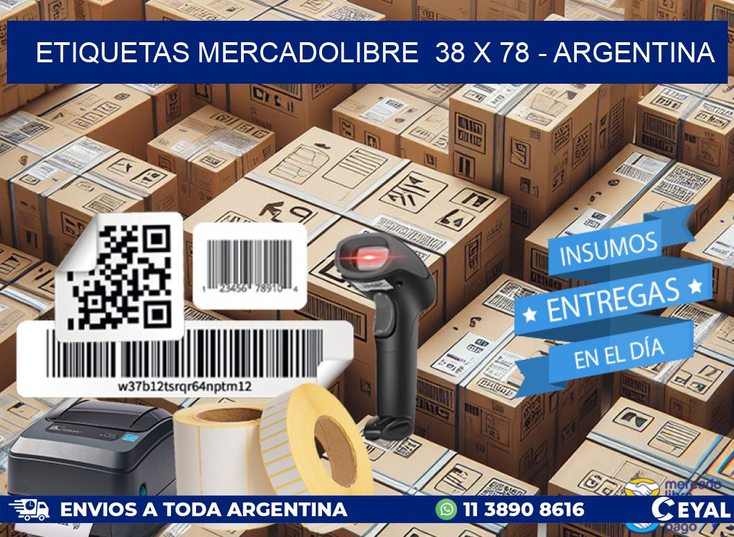 ETIQUETAS MERCADOLIBRE  38 x 78 - ARGENTINA