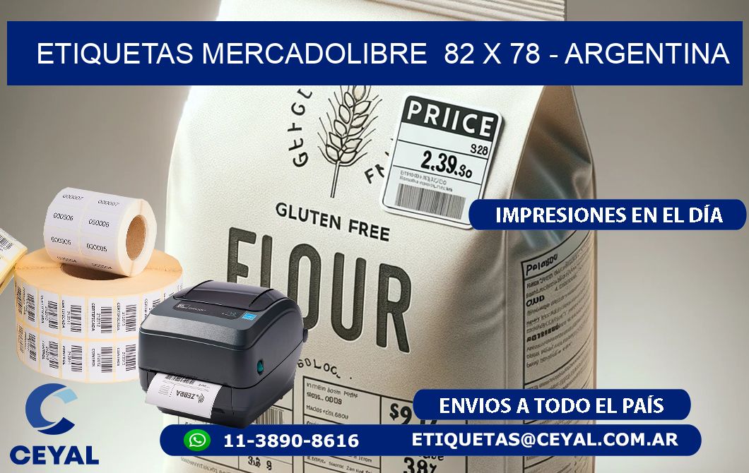 ETIQUETAS MERCADOLIBRE  82 x 78 - ARGENTINA