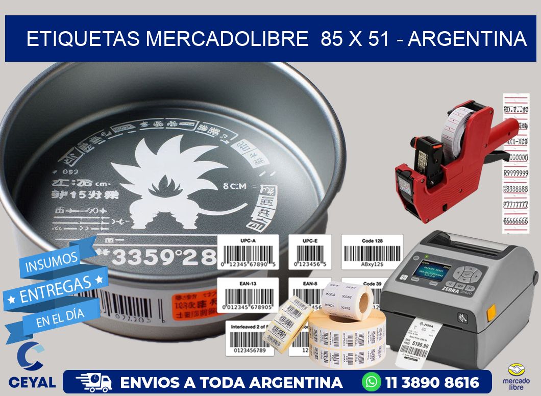 ETIQUETAS MERCADOLIBRE  85 x 51 – ARGENTINA